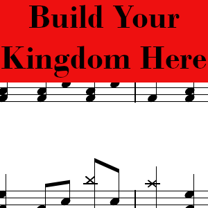 Build Your Kingdom Here by Rend Collective - Pro Drum Chart Preview