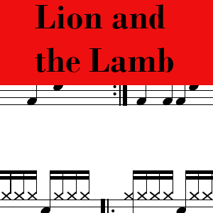 Lion and the Lamb by Leeland - Pro Drum Chart Preview