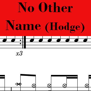 No Other Name by Trevor Hodge - Pro Drum Chart Preview