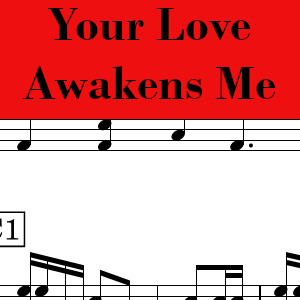 Your Love Awakens Me by Phil Wickham - Pro Drum Chart Preview