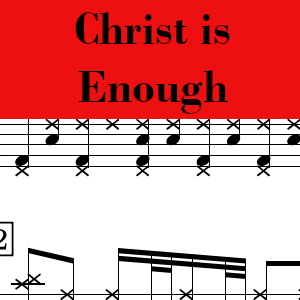 Christ is Enough by Hillsong - Pro Drum Chart Preview