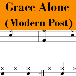Grace Alone by The Modern Post (Dustin Kensrue)- Medium Drum Chart Preview