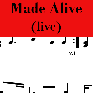 Made Alive by Citizens (live) - Pro Drum Chart Preview