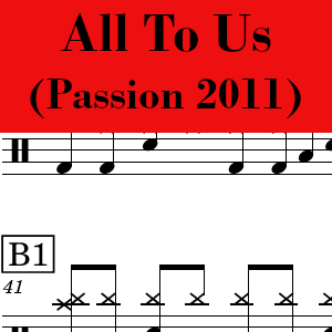All To Us by Chris Tomlin (Passion 2011) - Pro Drum Chart Preview