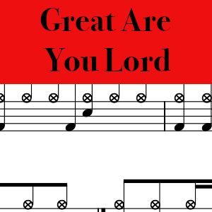 Great Are You Lord by All Sons & Daughters - Pro Drum Chart Preview