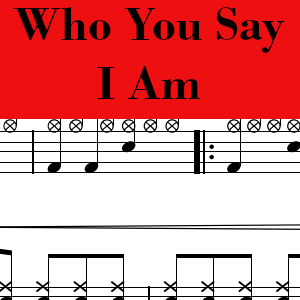 Who You Say I Am by Hillsong - Pro Drum Chart Preview
