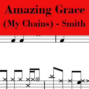 Amazing Grace (My Chains are Gone) by Michael W Smith - Pro Drum Chart Preview