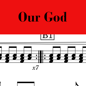 Our God by Chris Tomlin - Pro Drum Chart Preview
