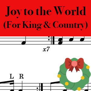 Joy to the World by For King & Country - Pro Drum Chart Preview