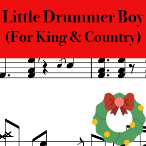 Little Drummer Boy by For King and Country (Rewrapped) - Pro Drum Chart Preview