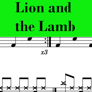 Lion and the Lamb by Leeland - Easy Drum Chart Preview