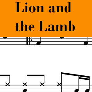 Lion and the Lamb by Leeland - Medium Drum Chart Preview