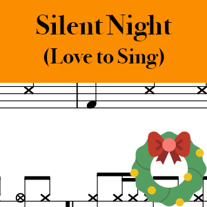 Silent Night by Love to Sing - Medium Drum Chart Preview
