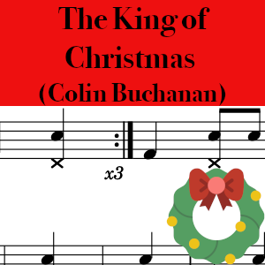 The King of Christmas by Colin Buchanan - Pro Drum Chart Preview