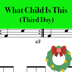 What Child Is This by Third Day - Easy Drum Chart Preview