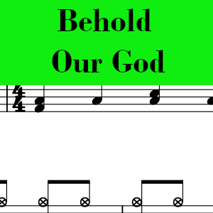 Behold Our God by Sovereign Grace - Easy Drum Chart Preview
