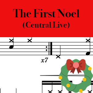 The First Noel by Central Live - Pro Drum Chart Preview