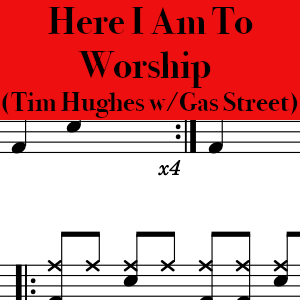 Here I Am To Worship by Tim Hughes with Gas Street Church - Pro Drum Chart Preview