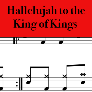 Hallelujah to the King of Kings by Emu Music - Pro Drum Chart Preview