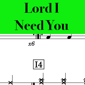 Lord I Need You by Matt Maher - Easy Drum Chart Preview
