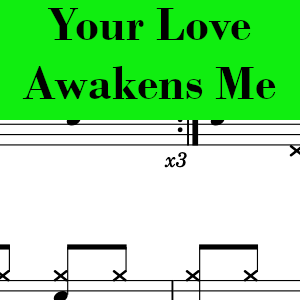 Your Love Awakens Me by Phil Wickham - Easy Drum Chart Preview