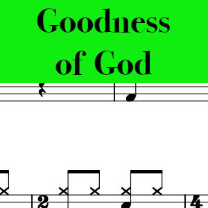 Goodness of God by Bethel, featuring Jenn Johnson - Easy Drum Chart Preview