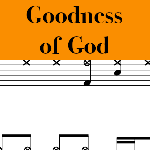 Goodness of God by Bethel, featuring Jenn Johnson - Medium Drum Chart Preview