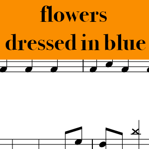 flowers dressed in blue by Strings and Heart - Medium Drum Chart Preview