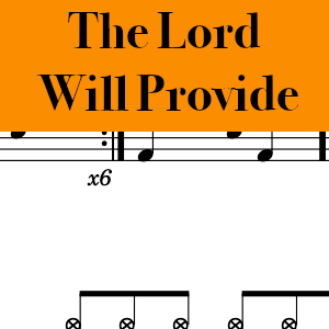 The Lord Will Provide by Passion, featuring Landon Wolfe - Medium Drum Chart Preview